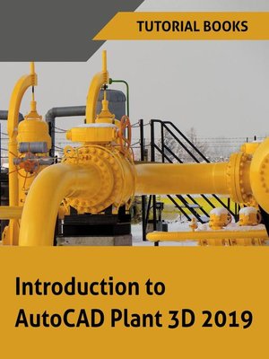 cover image of Introduction to AutoCAD Plant 3D 2019